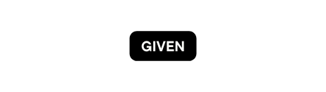 given